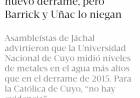 Diario Clarin: "Megaminería polémica en San Juan: denuncian un nuevo derrame, pero Barrick y Uñac lo niegan"