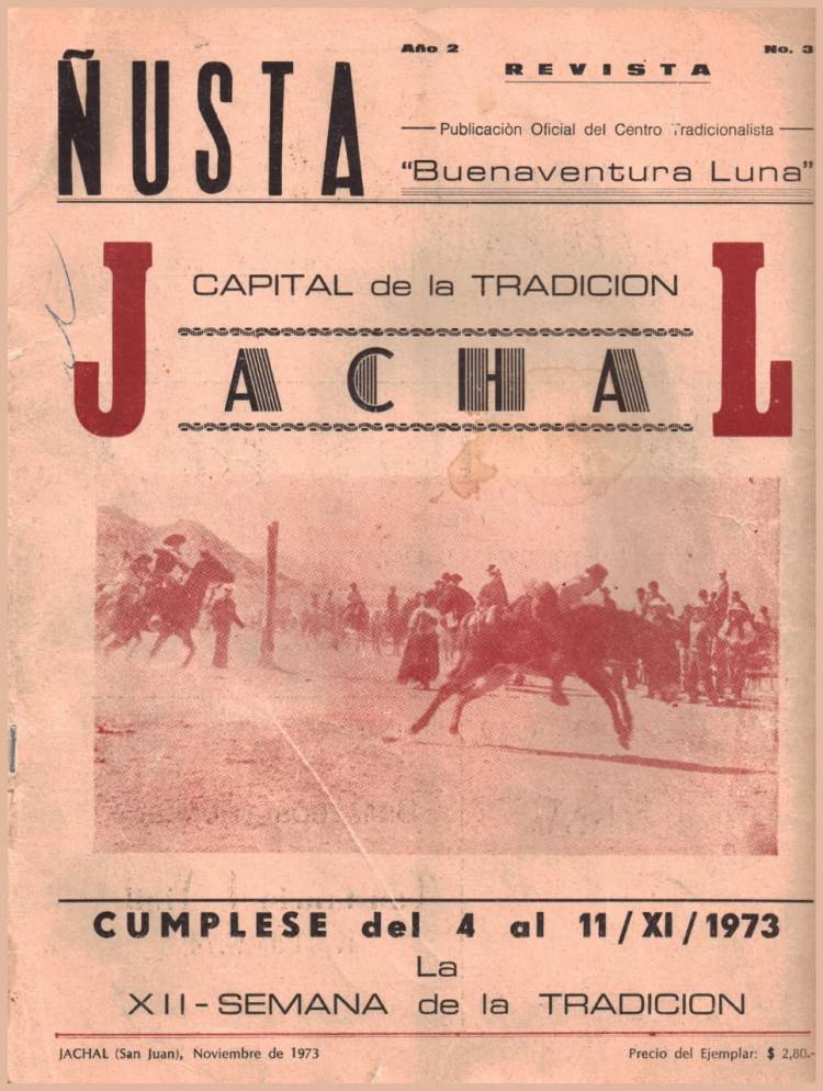 Ñusta Jáchal, Pioneros de Nuestra Fiesta de la Tradición